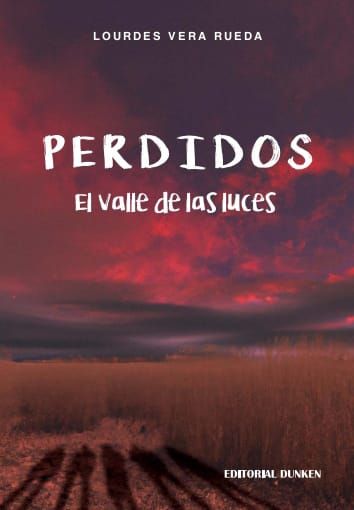 'Perdidos: El valle de las luces', la primera novela de Lourdes Vera Rueda, llega cargada de suspense, terror y mucha amistad
